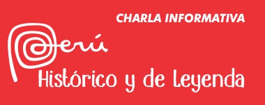 Charla Informativa Viaje a Perú
