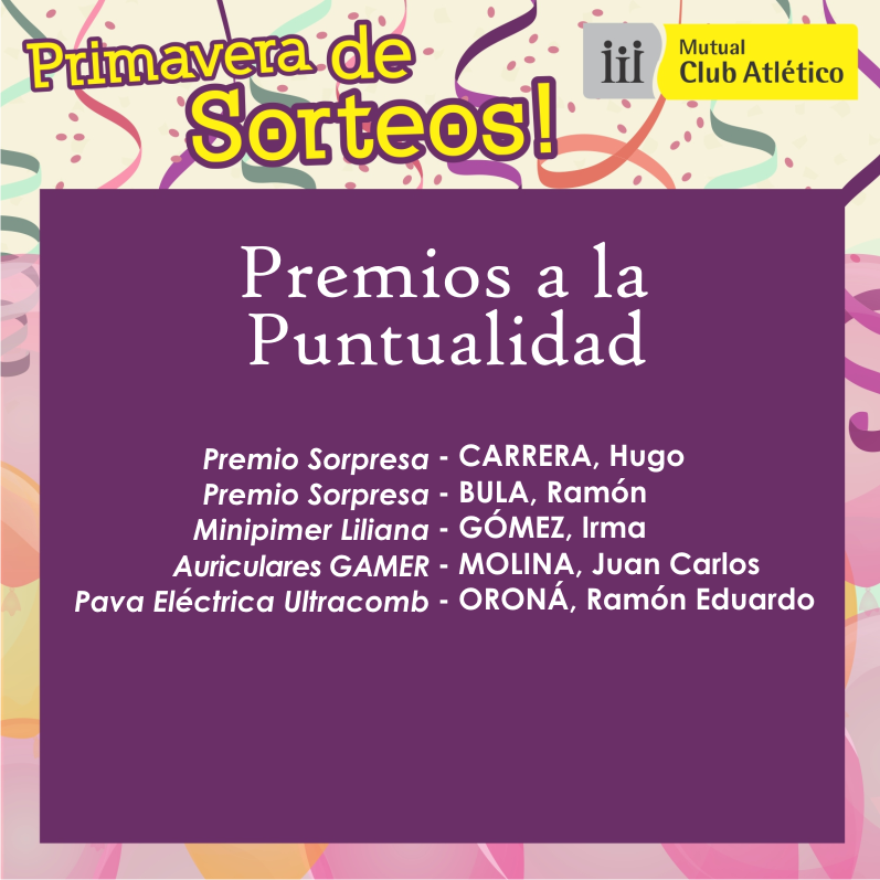 Primavera de Sorteos - Premio a la Puntualidad