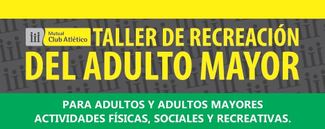 Inicio Taller de Recreción del Adulto Mayor